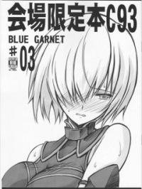 会場限定本C93 BLUE GARNET#03 - Fate/stay night ・ Fate/Zero